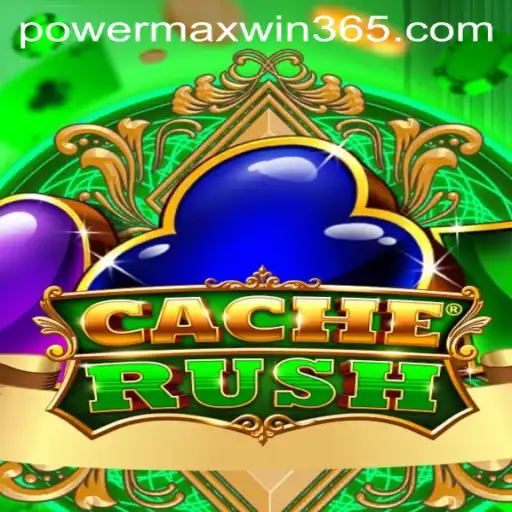 Unleashing the Thrills of CacheRush: Master the Power of POWERMAXWIN