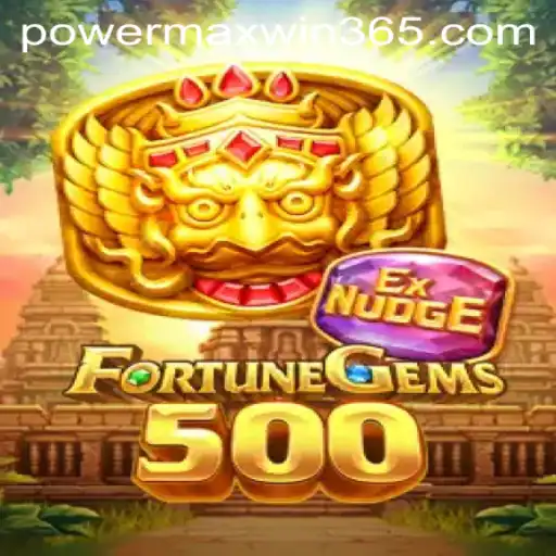 Unraveling the Excitement of FortuneGems500: A Guide to Winning with POWERMAXWIN