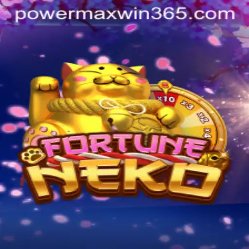 FortuneNeko: Unveiling the Magic of POWERMAXWIN