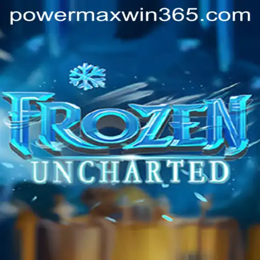 FrozenUncharted: An Epic Adventure with POWERMAXWIN