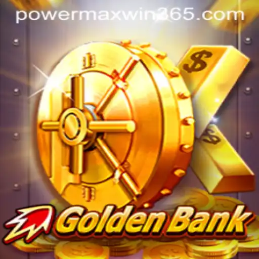 The Exciting World of GoldenBank: Unlocking Winning Potential with POWERMAXWIN