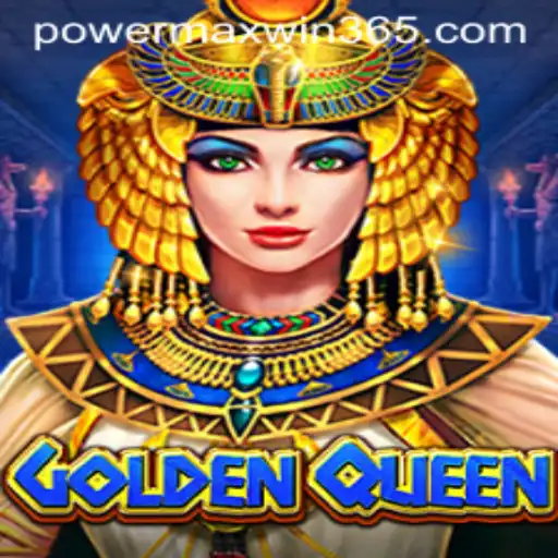 Unveiling the Magic of GoldenQueen: A Dazzling Adventure into POWERMAXWIN