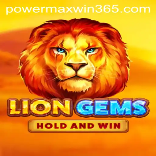 Discover the Thrilling World of LionGems: Unleashing the POWERMAXWIN Experience