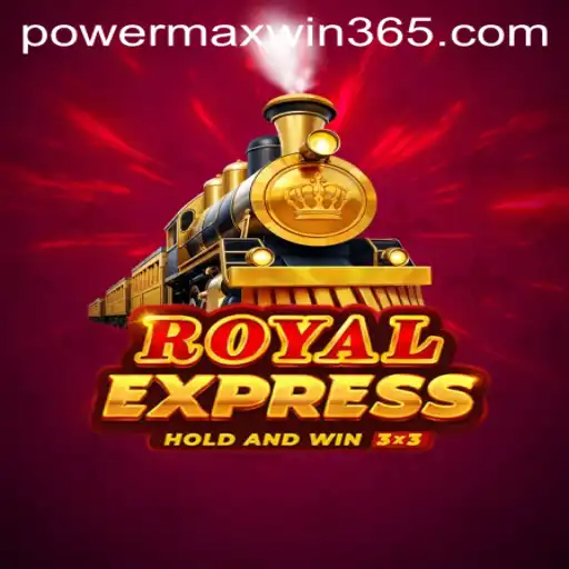 Unveiling the Secrets of Royalexpress: A Strategic Journey with POWERMAXWIN