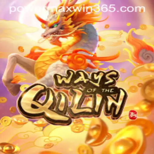 Exploring the Mystical World of Ways of the Qilin with POWERMAXWIN