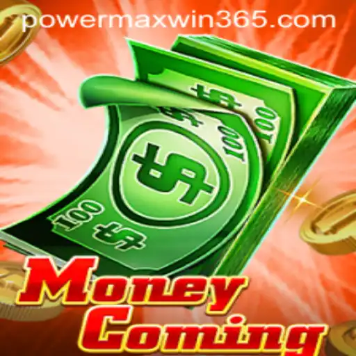 Unlock the Thrills of MoneyComing: Embrace the POWERMAXWIN