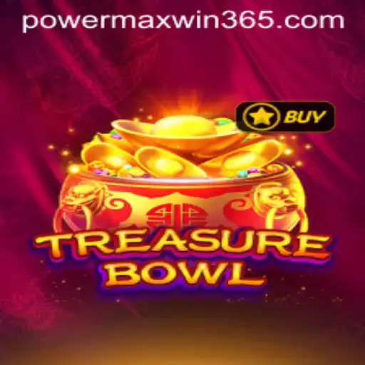Discover the Exciting World of TreasureBowl and Unleash the POWERMAXWIN